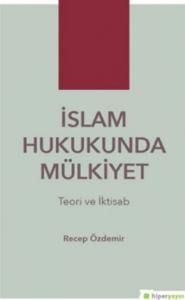 İslam Hukukunda Mülkiyet