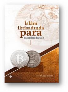 İslam İktisadında Para Bakırdan Dijitale