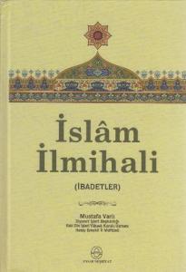 İslam İlmihali; (ibadetler)