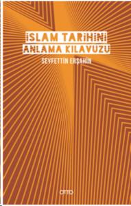 İslam Tarihini Anlama Kılavuzu Ciltli