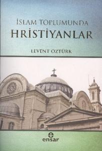 İslam Toplumunda Hristiyanlar