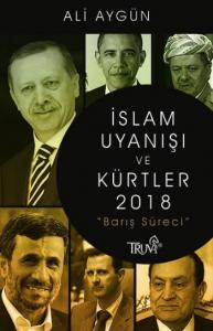 İslam Uyanışı ve Kürtler 2018 (Barış Süreci)
