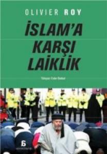 İslam'a Karşı Laiklik
