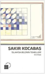 İslam'da Bilginin Temelleri; Emr Kitabı