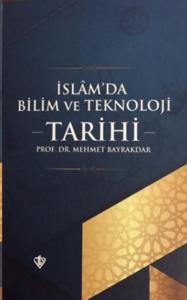 İslam'da Bilim ve Teknoloji Tarihi