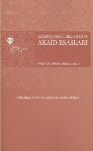 İslamda İtikadi Mezhebler ve Akaid Esasları