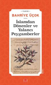 İslamdan Dönenler ve Yalancı Peygamberler