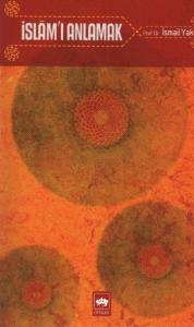 İslam'ı Anlamak