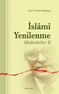 İslami Yenilenme - Makaleler II