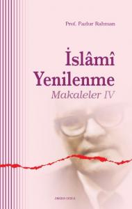 İslami Yenilenme - Makaleler IV