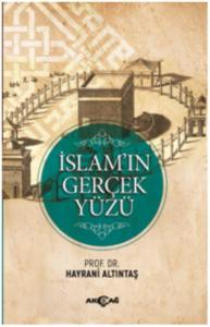 İslam'ın Gerçek Yüzü