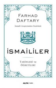 İsmaililer; Tarihleri ve Öğretileri