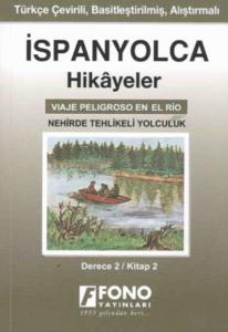 İspanyolca Hikayeler - Nehirde Tehlikeli Yolculuk (Derece 2)