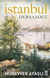 İstanbul / Dersaadet