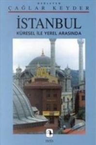 İstanbul / Küresel İle Yerel Arasında