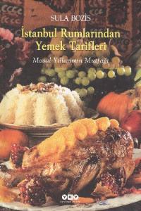 Bozisten İstanbul Rumlarından Yemek Tarifleri