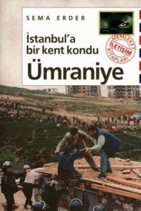 İstanbul'a Bir Kent Kondu: Ümraniye