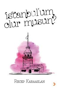 İstanbul'um Olur Musun ?
