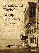 İstanbulun Kaybolan Ahşap Konutları