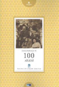 İstanbul'un Yüzleri Serisi-26: İstanbul'un 100 Ailesi