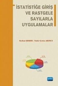 İstatistiğe Giriş ve Rastgele Sayılarla Uygulamalar