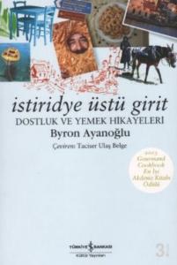 İstiridye Üstü Girit; Dostluk ve Yemek Hikayeleri