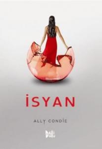 İsyan; "Eşleşme" Serisi 3. Kitap