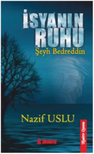 İsyanın Ruhu Şeyh Bedreddin