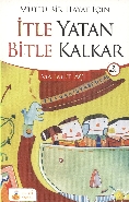 İtle Yatan Bitle Kalkar