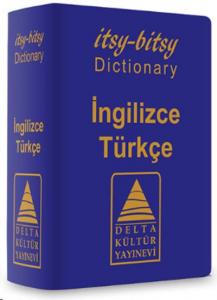 Delta Kültür Yayınları İtsy - Bitsy Dictionary İngilizce - Türkçe Mini Sözlük Delta Kültür