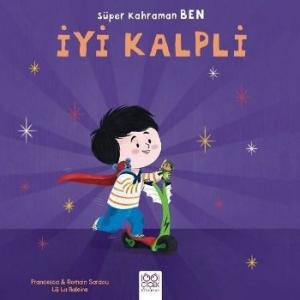 Süper Kahraman Ben - İyi Kalpli