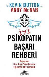 İyi Psikopatın Başarı Rehberi