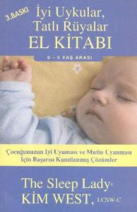 İyi Uykular, Tatlı Rüyalar El Kitabı; 0 - 5 Yaş Arası