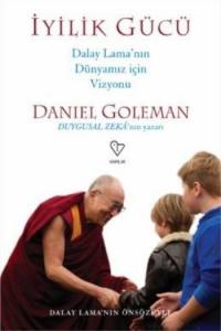 İyilik Gücü; Dalay Lama'nın Dünyamız İçin Vizyonu