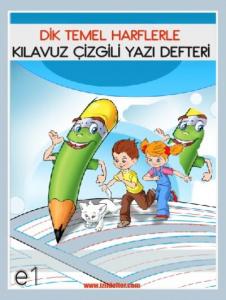 Dik Temel Harflerle Kılavuz Çizgili Yazı Defteri