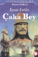 İzmir Fatihi Çaka Bey
