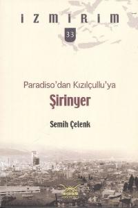 Paradisodan Kızılçulluya Şirinyer