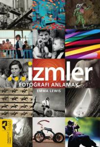 İzmler - Fotoğrafı Anlamak