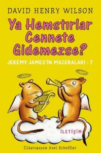 Ya Hemstırlar Cennete Gidemezse?; Jeremy James'in Maceraları-7