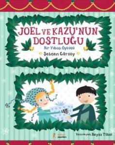 Joel ve Kazu'nun Dostluğu