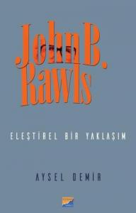 John B. Rawls; Eleştirel Bir Yaklaşım