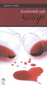 Kadehteki Aşk: Şarap