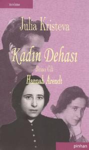 Kadın Dehası; Hannah Arendt