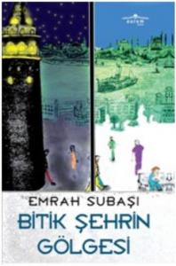 KAMPANYALI Bitik Şehrin Gölgesi