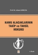 Kamu Alacaklarının Takip ve Tahsil Hukuku