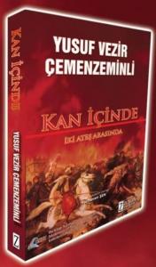 Kan İçinde; İki Ateş Arasında