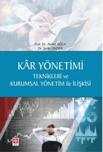 Kâr Yönetimi; Teknikleri ve Kurumsal Yönetim ile İlişkisi