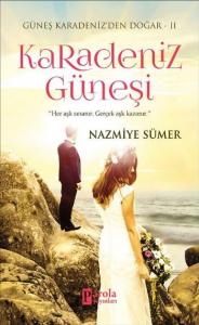 Karadeniz Güneşi; Güneş Karadeniz'den Doğar 2