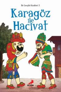Karagöz İle Hacivat-İlk Gençlik Klasikleri Dizisi 3