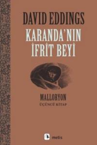 Karanda'nın İfrit Beyi; Malloryon III